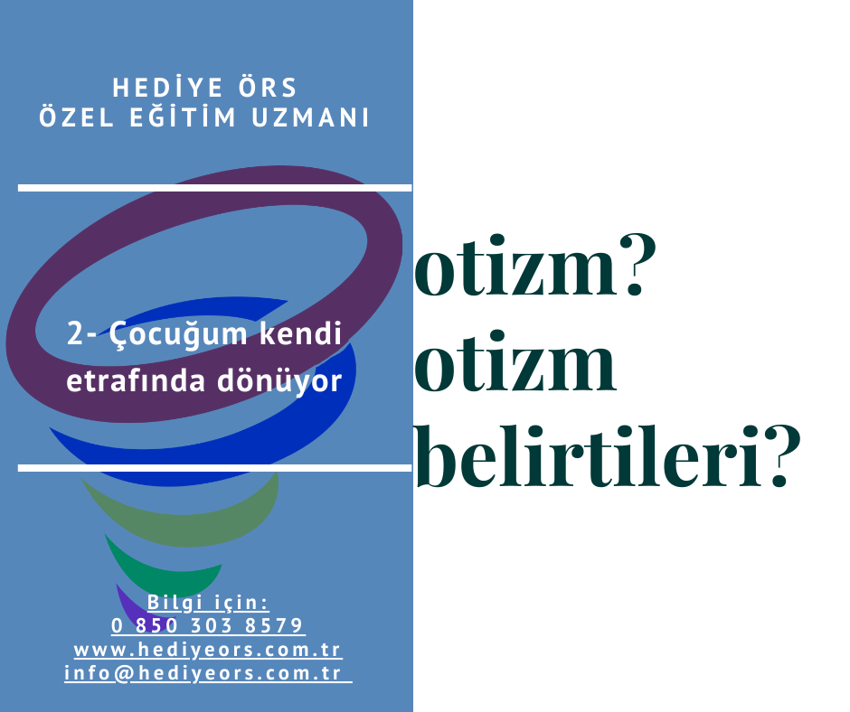 cocugum kendi etrafinda donuyor